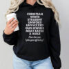 Christian Conservative Unwoke Piss You Off Today T Shirt